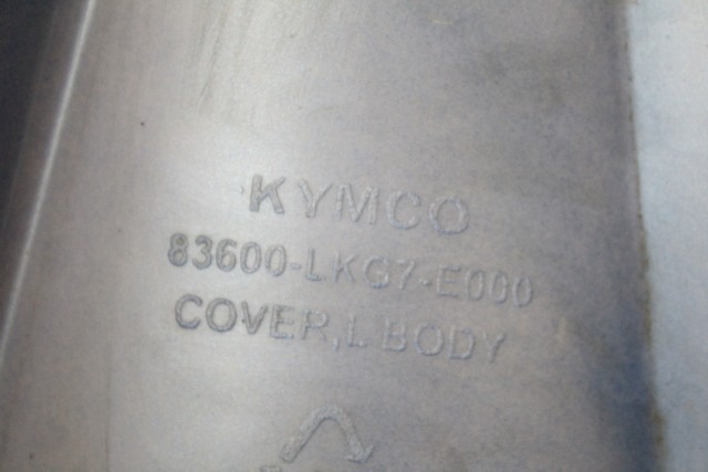 KYMCO K-XCT 300 83600LKG7E000 CARENA POSTERIORE SINISTRA 12 - 17 REAR LEFT FAIRING